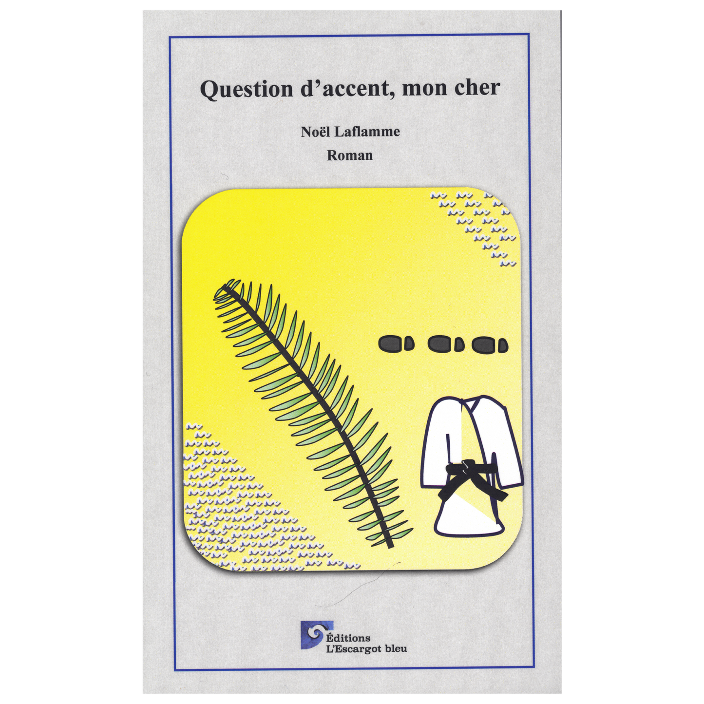 Question d’accent, mon cher